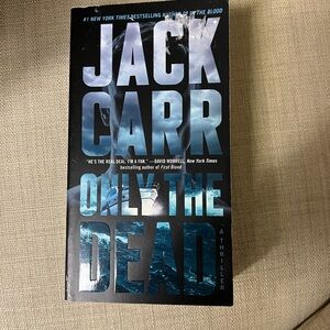Jack Carr 'Only the Dead' Thriller Book